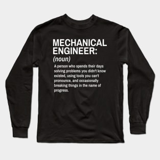 Mechanical Engineer Funny Definition Engineer Definition / Definition of an Engineer Long Sleeve T-Shirt